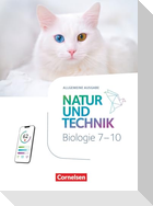 Natur und Technik 7.-10. Schuljahr - Biologie - Ausgabe A - Neubearbeitung 2025 - Schulbuch