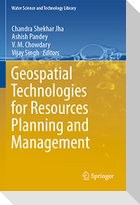 Geospatial Technologies for Resources Planning  and Management