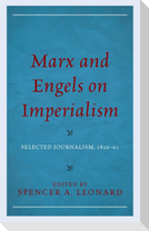 Marx and Engels on Imperialism