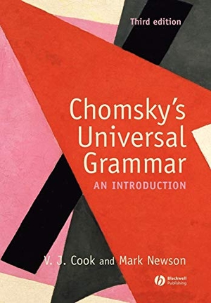 Cook. Chomskys Universal Grammar 3e. John Wiley & Sons, 2007.