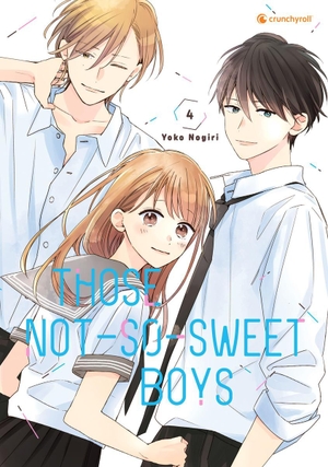 Nogiri, Yoko. Those Not-So-Sweet Boys - Band 4. Kazé Manga, 2023.