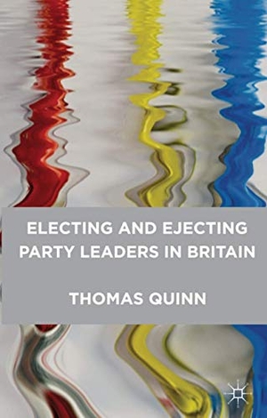 Quinn, Thomas. Electing and Ejecting Party Leaders in Britain. Springer Nature B.V., 2012.