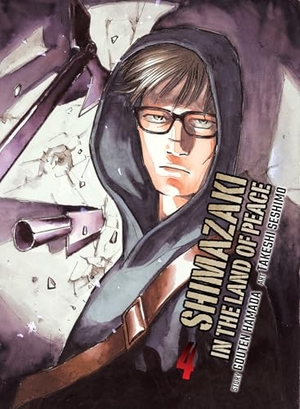 Hamada, Gouten. Shimazaki in the Land of Peace 4. Vertical Inc., 2025.
