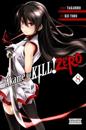 Takahiro. Akame Ga Kill! Zero, Vol. 8. Yen Press, 2018.
