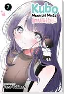 Kubo Won't Let Me Be Invisible, Vol. 7