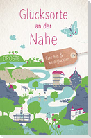 Glücksorte an der Nahe