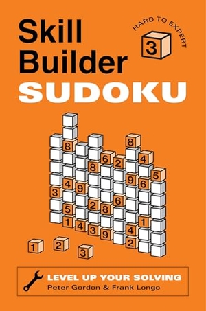 Gordon, Peter / Frank Longo. Skill Builder Sudoku: Hard to Expert. Union Square & Co., 2026.