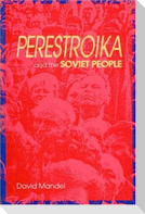 Perestroika and the Soviet People