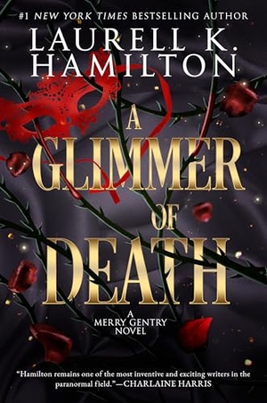 Hamilton, Laurell K. A Glimmer of Death. Penguin Publishing Group, 2026.