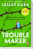 Troublemaker