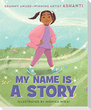 My Name Is a Story