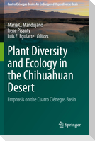 Plant Diversity and Ecology in the Chihuahuan Desert