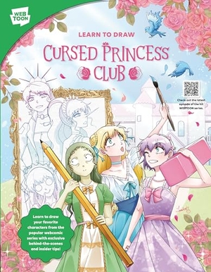 Lambcat / Webtoon. Learn to Draw Cursed Princess Club. Quarto Publishing Group USA, 2025.