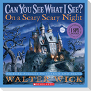 Can You See What I See? on a Scary Scary Night: Picture Puzzles to Search and Solve