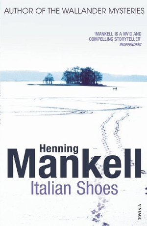 Mankell, Henning. Italian Shoes. Vintage Publishing, 2010.