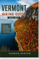 Vermont Hiking Guide 2026-2027