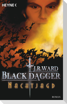 Black Dagger 01. Nachtjagd