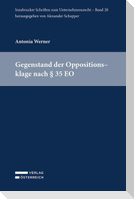 Gegenstand der Oppositionsklage nach § 35 EO