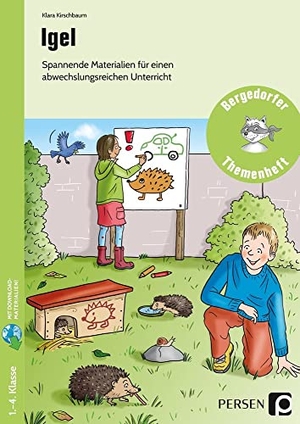 Kirschbaum, Klara. Igel - Spannende Materialien für einen abwechslungsreichen Unterricht (1. bis 4. Klasse). Persen Verlag i.d. AAP, 2019.