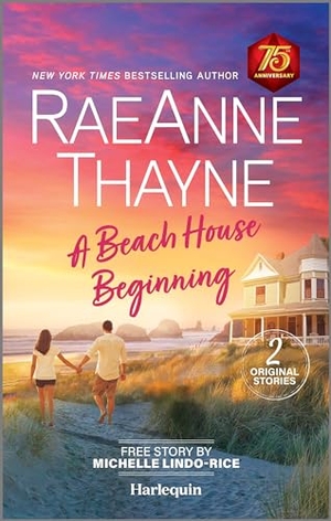 Thayne, Raeanne / Michelle Lindo-Rice. A Beach House Beginning. Harlequin, 2024.