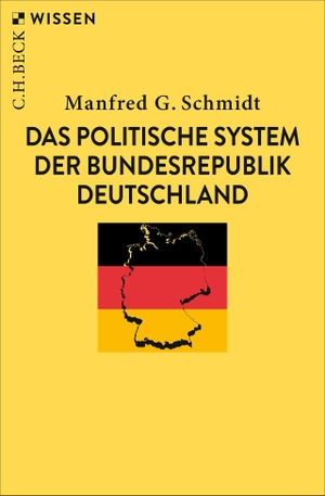 Schmidt, Manfred G.. Das politische System der Bundesrepublik Deutschland. C.H. Beck, 2026.
