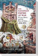 The Sasanian Empire at War