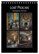 Lost Places - Verlassene Kirchen (Tischkalender 2025 DIN A5 hoch), CALVENDO Monatskalender