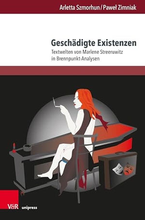 Szmorhun, Arletta / Pawe¿ Zimniak. Geschädigte Existenzen - Textwelten von Marlene Streeruwitz in Brennpunkt-Analysen. V & R Unipress GmbH, 2026.