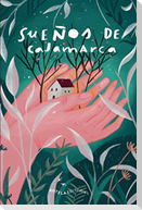 Sueños de Cajamarca