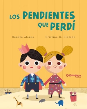Alonso Villar, Sandra. Los pendientes que perdí. Carambuco Ediciones, 2019.