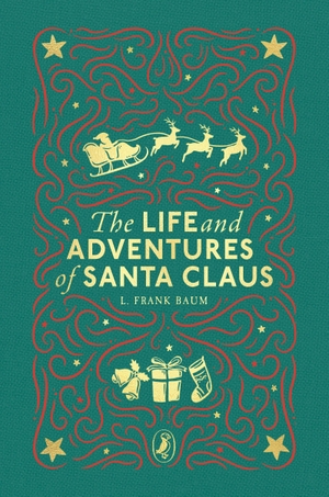 Baum, L. Frank. The Life and Adventures of Santa Claus. Penguin Books Ltd (UK), 2026.