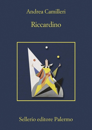 Camilleri, Andrea. Riccardino. Sellerio Editore, 2020.
