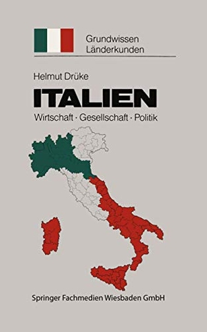 Drüke, Helmut. Italien - Grundwissen-Länderkunden: Politik - Gesellschaft - Wirtschaft. VS Verlag für Sozialwissenschaften, 2014.