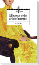 El bosque de los árboles muertos