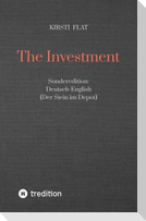 The Investment