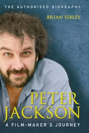 Sibley, Brian. Peter Jackson - A Film-Maker's Journey. HarperCollins Publishers, 2016.