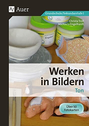 Troll, Christa / Michaela Engelhardt. Werken in Bildern Ton - 3. bis 10. Klasse. Auer Verlag i.d.AAP LW, 2013.