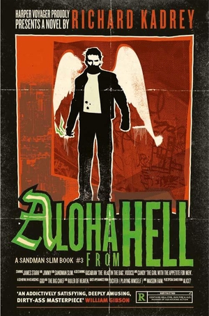 Kadrey, Richard. ALOHA FROM HELL PB. HarperCollins Publishers, 2013.