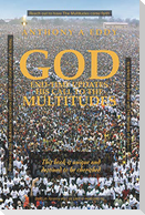 GOD End-time Updates His Call to The Multitudes