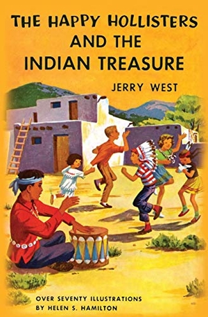 West, Jerry. The Happy Hollisters and the Indian Treasure - Paperback. The Svenson Group, Inc., 2020.