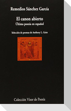 El canon abierto : última poesía en español