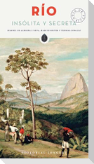 Rio Insolita Y Secreta