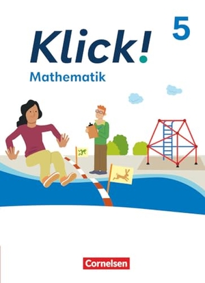 Jacob, Daniel / Jenert, Elisabeth et al. Klick! Mathematik 5. Schuljahr - Schulbuch mit digitalen Hilfen, Erklärfilmen, interaktiven Übungen und Wortvertonungen. Cornelsen Verlag GmbH, 2024.
