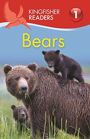 Feldman, Thea. Bears. Kingfisher, 2017.