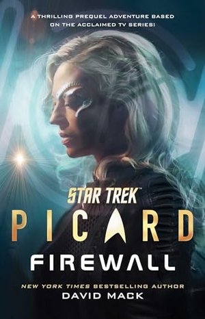 Mack, David. Star Trek: Picard: Firewall. Simon & Schuster, 2025.