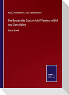 Die Bauten des Gustav-Adolf-Vereins in Bild und Geschichte