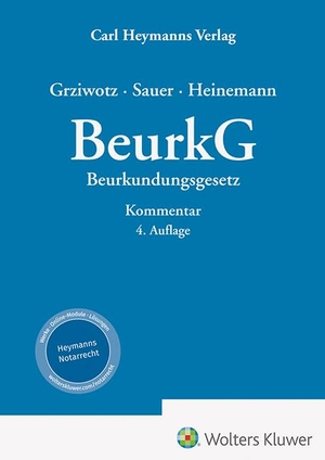 Grziwotz, Herbert / Heinemann, Jörn et al. BeurkG - Beurkundungsgesetz - Beurkundungsgesetz. Heymanns Verlag GmbH, 2024.