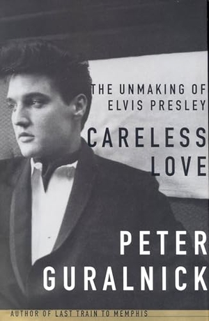 Guralnick, Peter. Careless Love - The Unmaking of Elvis Presley. Little Brown and Company, 1999.