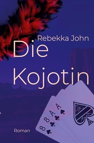 John, Rebekka. Die Kojotin. via tolino media, 2025.