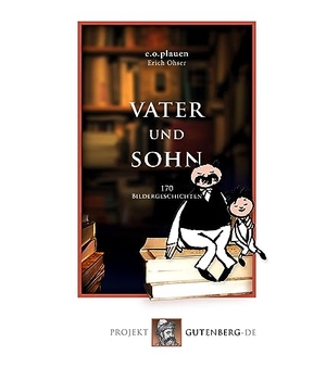 Plauen, E. O.. Vater und Sohn. Projekt Gutenberg, 2023.